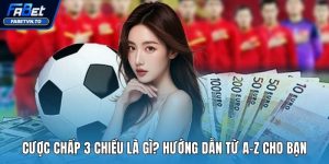 Cược chấp 3 chiều